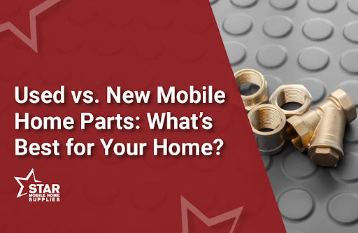 mobile home components mobile home parts star mobile home supply