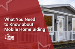 What You Need to Know about Mobile Home Siding